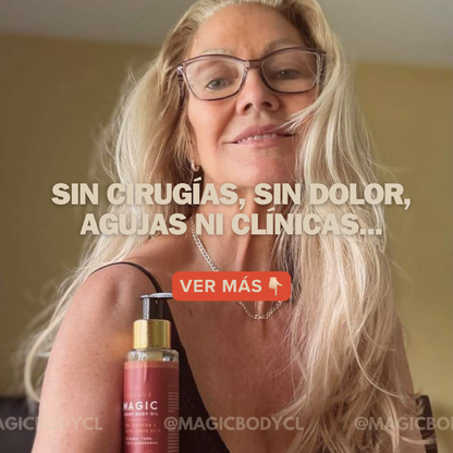 MAGICBODY® | ¡BYE PIEL MADURA!, SIN CLÍNICAS NI AGUJAS